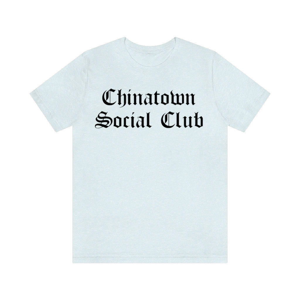 Chinatown Social Club Unisex Jersey Short Sleeve Tee