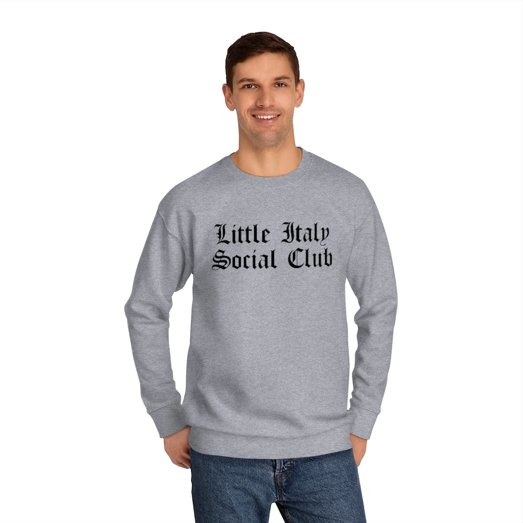 Little Italy Social Club Unisex Crew Sweatshirt